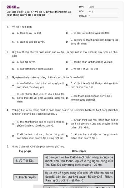 Giải SBT Địa lí 10 Bài 17. Vỏ địa lí, quy luật thống nhất  Và hoàn chỉnh của vỏ địa lí có đáp án