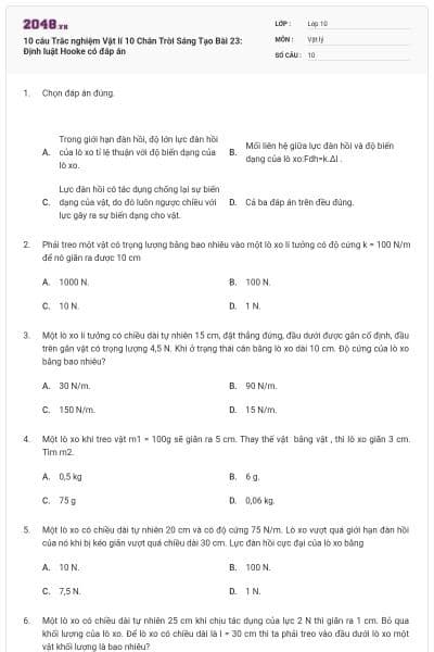 10 câu Trắc nghiệm Vật lí 10 Chân Trời Sáng Tạo Bài 23: Định luật Hooke có đáp án