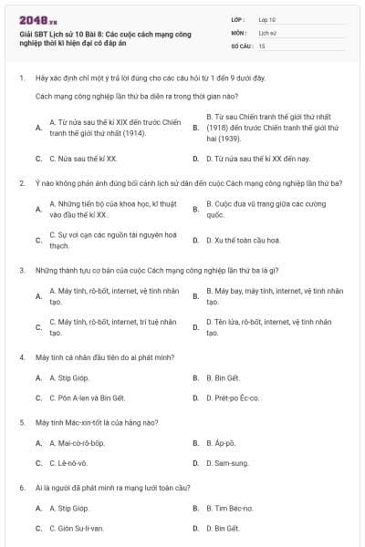 Giải SBT Lịch sử 10 Bài 8: Các cuộc cách mạng công nghiệp thời kì hiện đại có đáp án