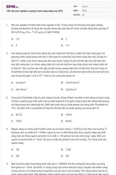 100 câu trắc nghiệm Lượng tử ánh sáng nâng cao (P5)