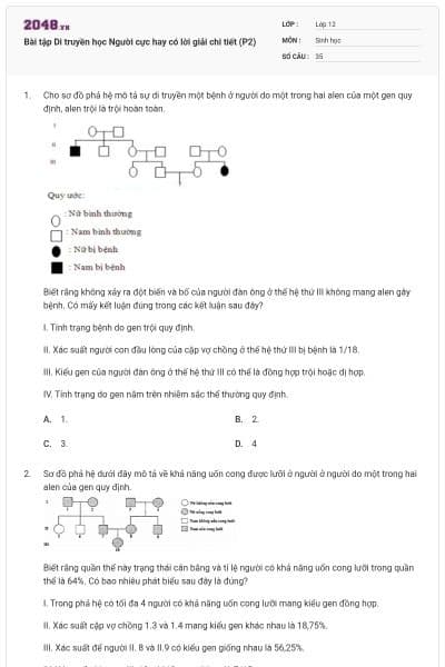 Bài tập Di truyền học Người cực hay có lời giải chi tiết (P2)