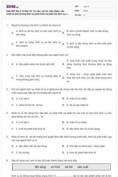 Giải SBT Địa lí 10 Bài 33. Cơ cấu, vai trò, đặc điểm, các nhân tố ảnh hưởng Đến sự phát triển và phân bố dịch vụ có đáp án