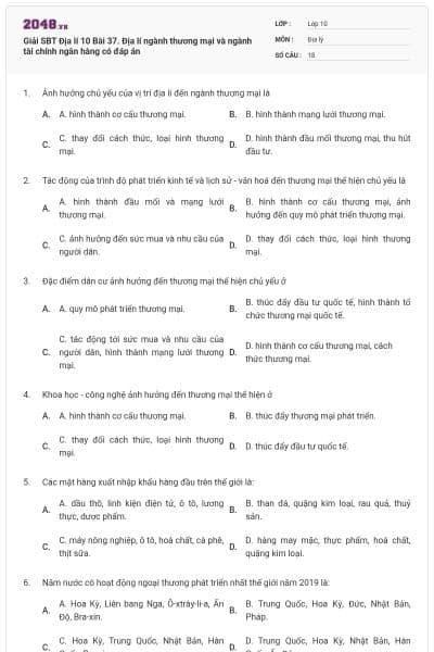 Giải SBT Địa lí 10 Bài 37. Địa lí ngành thương mại và ngành tài chính ngân hàng có đáp án