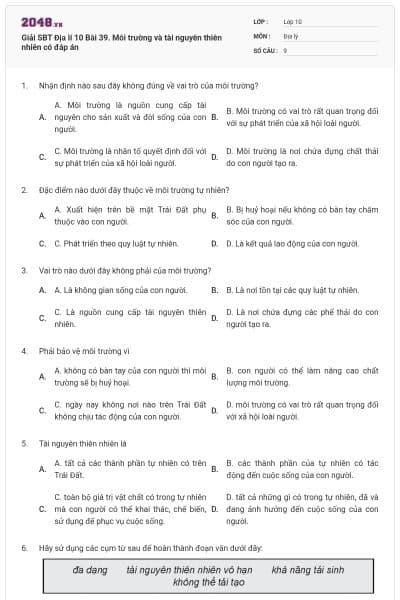 Giải SBT Địa lí 10 Bài 39. Môi trường và tài nguyên thiên nhiên có đáp án