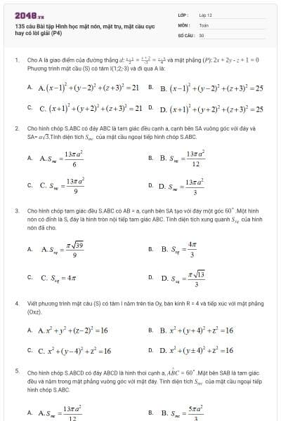 135 câu Bài tập Hình học mặt nón, mặt trụ, mặt cầu cực hay có lời giải (P4)