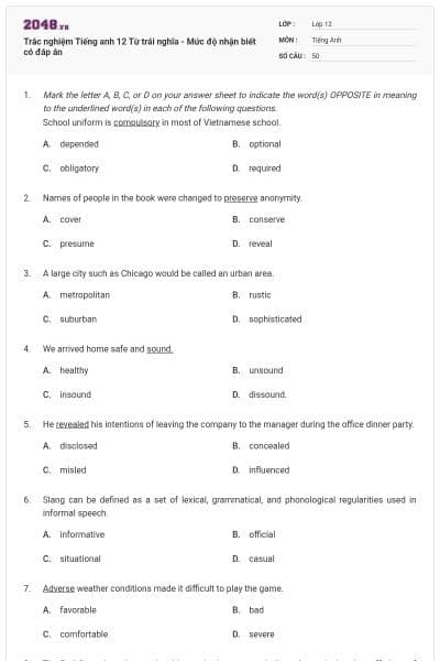 Trắc nghiệm Tiếng anh 12 Từ trái nghĩa - Mức độ nhận biết có đáp án