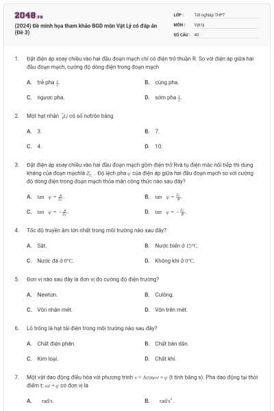 (2024) Đề minh họa tham khảo BGD môn Vật Lý có đáp án (Đề 3)