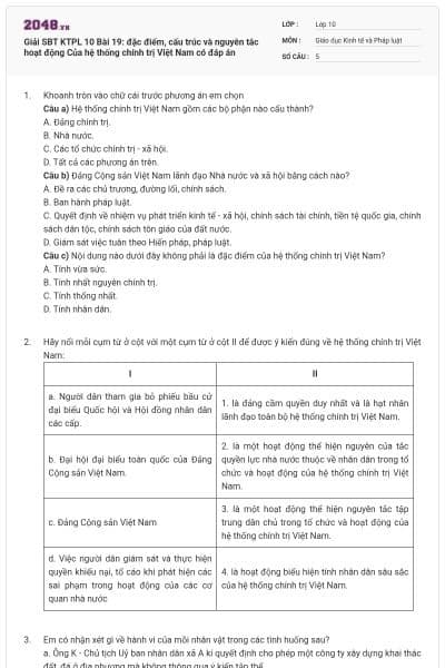 Giải SBT KTPL 10 Bài 19: đặc điểm, cấu trúc và nguyên tắc hoạt động Của hệ thống chính trị Việt Nam có đáp án