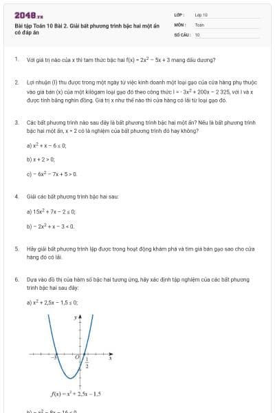 Bài tập Toán 10 Bài 2. Giải bất phương trình bậc hai một ẩn có đáp án