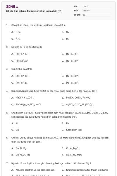 80 câu trắc nghiệm Đại cương về kim loại cơ bản (P1)