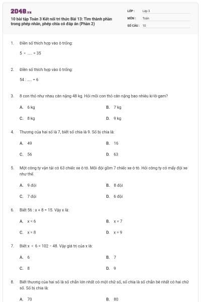 10 bài tập Toán 3 Kết nối tri thức Bài 13: Tìm thành phần trong phép nhân, phép chia có đáp án (Phần 2)