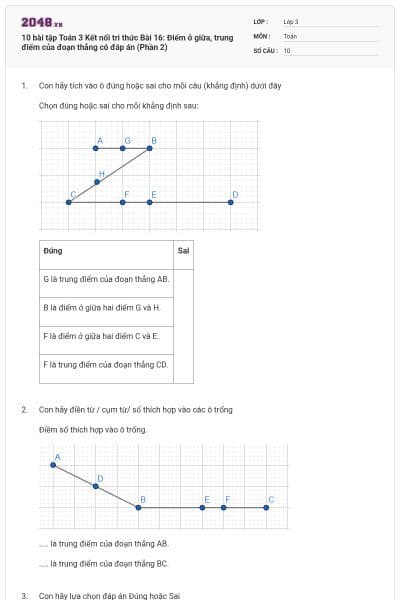 10 bài tập Toán 3 Kết nối tri thức Bài 16: Điểm ở giữa, trung điểm của đoạn thẳng có đáp án (Phần 2)
