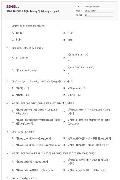 ĐGNL ĐHQG Hà Nội - Tư duy định lượng - Logarit