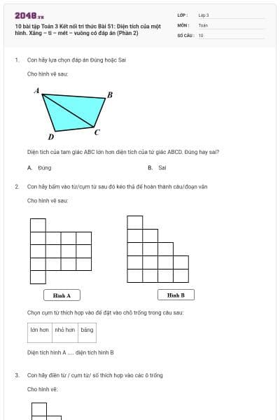 10 bài tập Toán 3 Kết nối tri thức Bài 51: Diện tích của một hình. Xăng – ti – mét – vuông có đáp án (Phần 2)