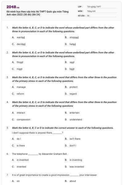 Đề minh họa theo cấu trúc thi THPT Quốc gia môn Tiếng Anh năm 2022 (30 đề) (Đề 24)