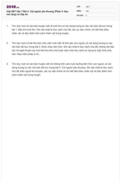 Giải SBT Văn 7 Bài 3. Cội nguồn yêu thương (Phần 4: Đọc mở rộng) có đáp án