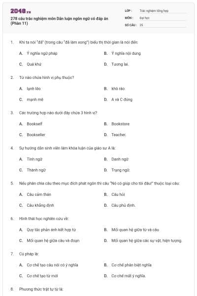 278 câu trắc nghiệm môn Dẫn luận ngôn ngữ có đáp án (Phần 11)