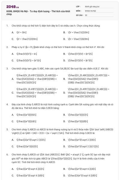 ĐGNL ĐHQG Hà Nội - Tư duy định lượng - Thể tích của khối chóp