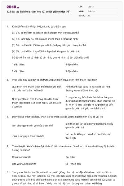 324 Bài tập Tiến Hóa (Sinh học 12) có lời giải chi tiết (P5)