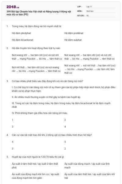 399 Bài tập Chuyển hóa Vật chất và Năng lượng ở Động vật mức độ cơ bản (P5)