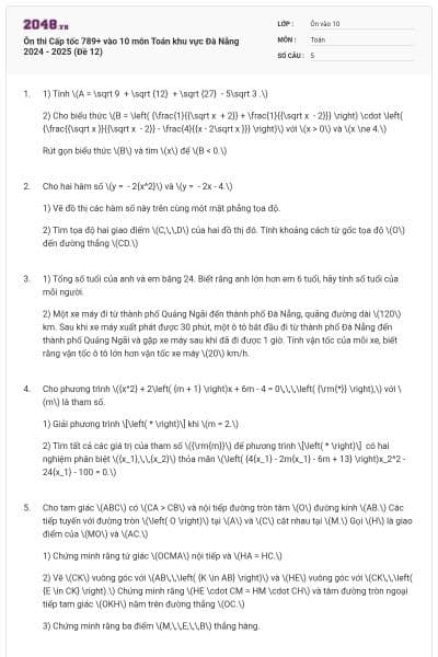 Ôn thi Cấp tốc 789+ vào 10 môn Toán khu vực Đà Nẵng 2024 - 2025 (Đề 12)