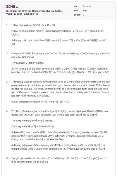 Ôn thi Cấp tốc 789+ vào 10 môn Toán khu vực Bà Rịa - Vũng Tàu 2024 - 2025 (Đề 19)