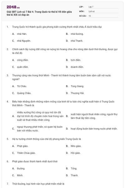 Giải SBT Lịch sử 7 Bài 4. Trung Quốc từ thế kỉ VII đến giữa thế kỉ XIX có đáp án