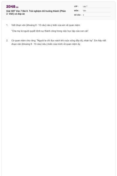 Giải SBT Văn 7 Bài 8. Trải nghiệm để trưởng thành (Phần 2: Viết) có đáp án