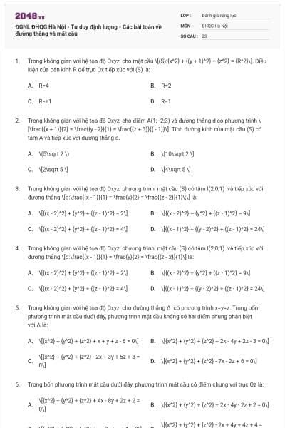 ĐGNL ĐHQG Hà Nội - Tư duy định lượng - Các bài toán về đường thẳng và mặt cầu
