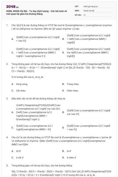 ĐGNL ĐHQG Hà Nội - Tư duy định lượng - Các bài toán về mối quan hệ giữa hai đường thẳng
