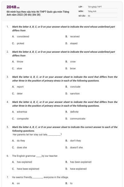 Đề minh họa theo cấu trúc thi THPT Quốc gia môn Tiếng Anh năm 2022 (30 đề) (Đề 28)