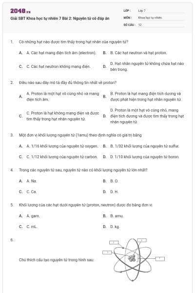 Giải SBT Khoa học tự nhiên 7 Bài 2: Nguyên tử có đáp án