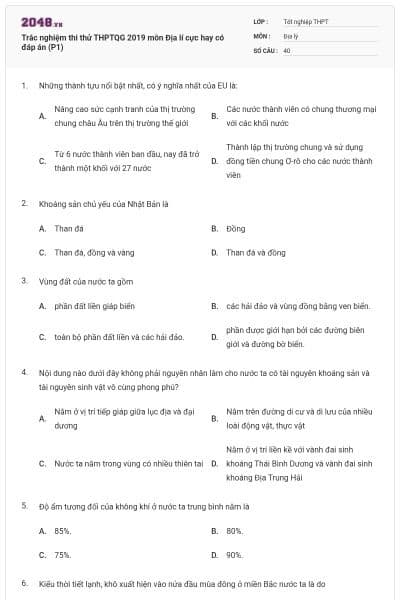 Trắc nghiệm thi thử THPTQG 2019 môn Địa lí cực hay có đáp án (P1)