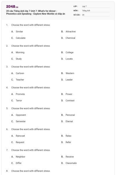 20 câu Tiếng Anh lớp 7 Unit 7: What's for dinner - Phonetics and Speaking - Explore New Worlds có đáp án