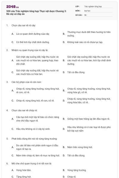 500 câu Trắc nghiệm tổng hợp Thực vật dược Chương 3: Rễ cây có đáp án