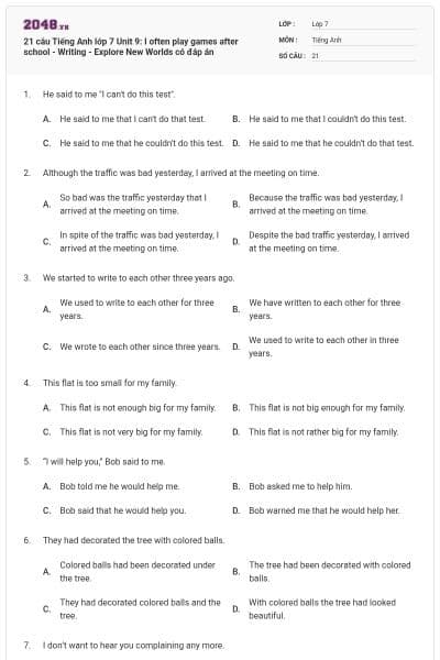 21 câu Tiếng Anh lớp 7 Unit 9: I often play games after school - Writing - Explore New Worlds có đáp án