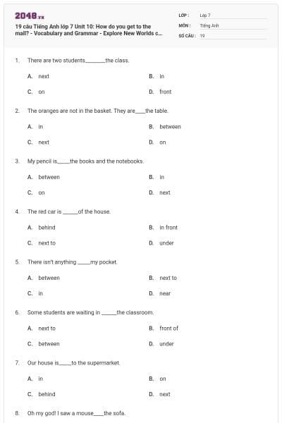 19 câu Tiếng Anh lớp 7 Unit 10: How do you get to the mall? - Vocabulary and Grammar - Explore New Worlds có đáp án