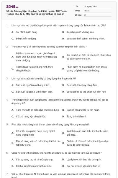 52 câu Trắc nghiệm tổng hợp ôn thi tốt nghiệp THPT môn Tin học Chủ đề A. Máy tính và xã hội tri thức có đáp án