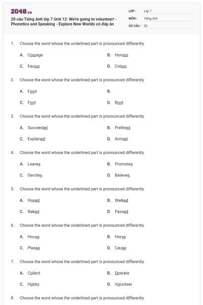 20 câu Tiếng Anh lớp 7 Unit 12: We're going to volunteer! - Phonetics and Speaking - Explore New Worlds có đáp án