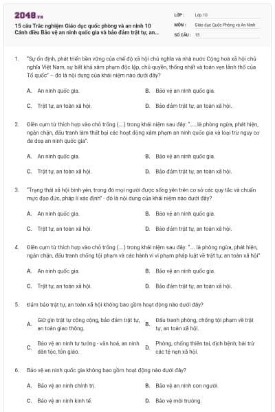 15 câu Trắc nghiệm Giáo dục quốc phòng và an ninh 10 Cánh diều Bảo vệ an ninh quốc gia và bảo đảm trật tự, an toàn xã hội có đáp án