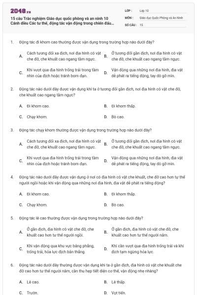15 câu Trắc nghiệm Giáo dục quốc phòng và an ninh 10 Cánh diều Các tư thế, động tác vận động trong chiến đấu có đáp án