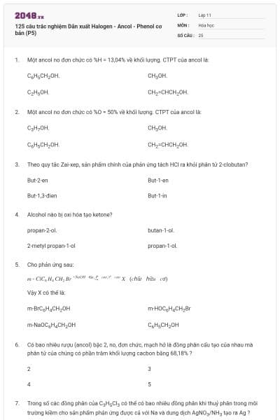 125 câu trắc nghiệm Dẫn xuất Halogen - Ancol - Phenol cơ bản (P5)