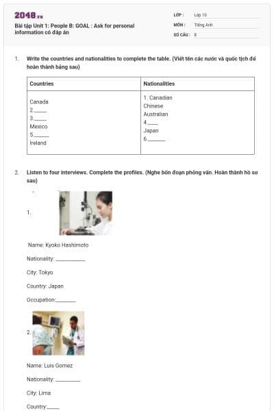 Bài tập Unit 1: People B: GOAL : Ask for personal information có đáp án