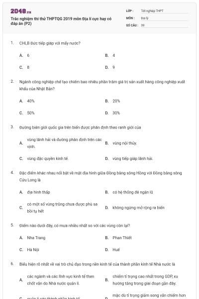 Trắc nghiệm thi thử THPTQG 2019 môn Địa lí cực hay có đáp án (P2)