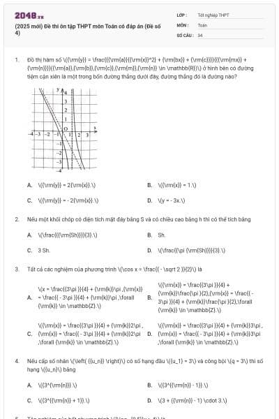(2025 mới) Đề thi ôn tập THPT môn Toán có đáp án (Đề số 4)