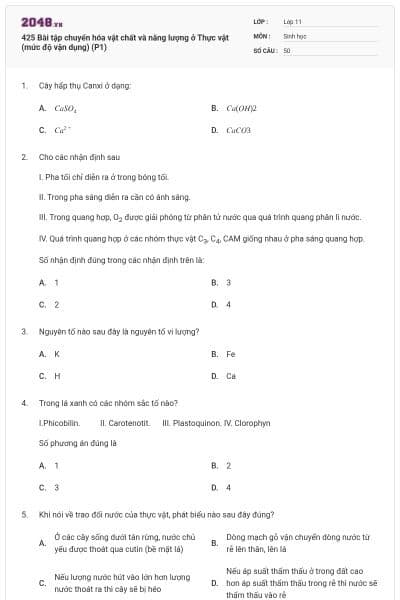 425 Bài tập chuyển hóa vật chất và năng lượng ở Thực vật (mức độ vận dụng) (P1)
