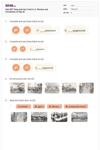 Giải SBT Tiếng Anh lớp 3 Unit 6: A. Phonics and Vocabulary có đáp án