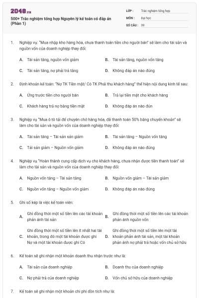 500+ Trắc nghiệm tổng hợp Nguyên lý kế toán có đáp án (Phần 1)