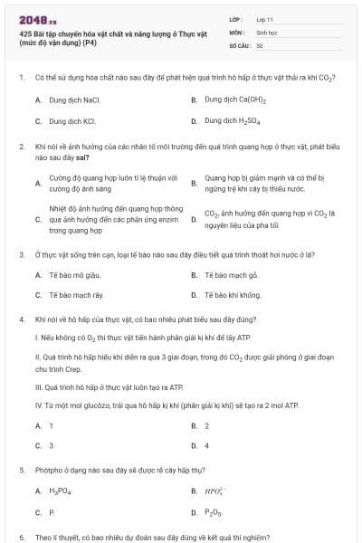 425 Bài tập chuyển hóa vật chất và năng lượng ở Thực vật (mức độ vận dụng) (P4)
