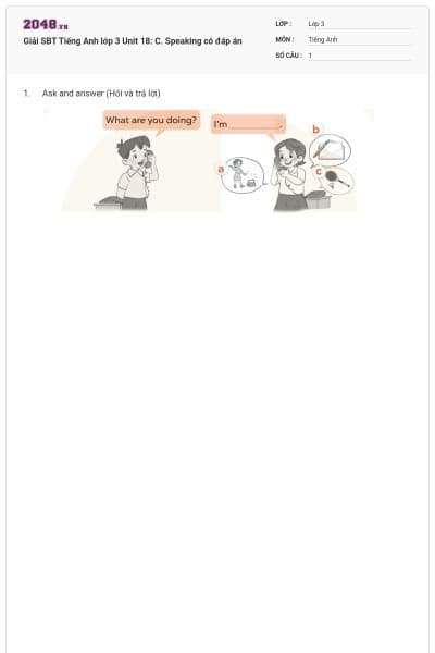 Giải SBT Tiếng Anh lớp 3 Unit 18: C. Speaking có đáp án